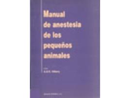 Livro Manual De Anestesia De Los Pequeños Animales de A. R. D. Hilbery (Español)