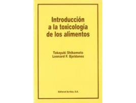 Livro Introducción A La Toxicología De Los Alimentos de T. Departamento De Toxicología Ambiental. Universidad De California Shibamoto (Espanhol)