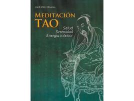 Livro Meditación Tao: Salud Serenidad Energía Interior de Jordi Vilà Oliveras (Español)