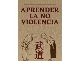 Livro Aprender La No Violencia de José Santos Nalda Albiac (Espanhol)