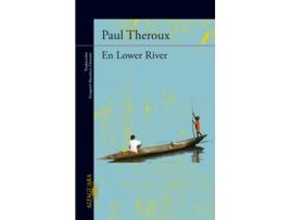 Livro En Lower River de Paul Theroux (Espanhol)