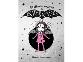 Livro El Diario Secreto De Isadora Moon de Harriet Muncaster (Espanhol)