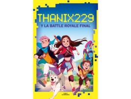 Livro Thanix229 Y La Battle Royale Final de Tania Santana (Espanhol)