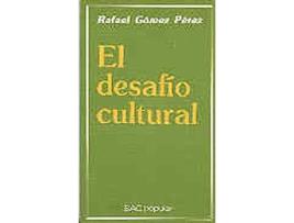 Livro El Desafío Cultural de Rafael Gómez Pérez (Espanhol)