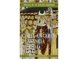 Livro Iglesias De Coria-Cáceres, Plasencia Y Mérida-Badajoz de Pedro Manuel Alonso Marañón (Espanhol)