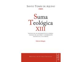Livro Suma Teológica. Suma Teológica. Xii (3 Q. 60-83): Tratado De Los Sacramentos En General. Tratado Del Bautismo Y Confirmación. Tratado De La Eucaristía de Santo Tomás De Aquino (Espanhol)