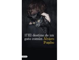 Livro El Destino De Un Gato Común de Álvaro Pombo (Espanhol)