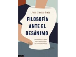 Livro Filosofía Ante El Desánimo de José Carlos Ruiz Sánchez (Espanhol)