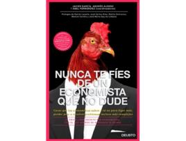 Livro Nunca Te Fíes De Un Economista Que No Dude de Javier García Álvarez (Espanhol)