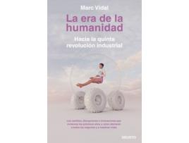 Livro La Era De La Humanidad de Marc Vidal (Español)