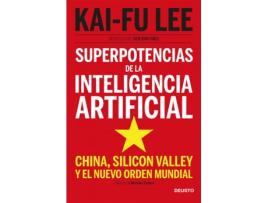 Livro Superpotencias De La Inteligencia Artificial de Kai-Fu Lee (Español)