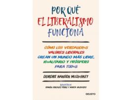 Livro Por Qué El Liberalismo Funciona de Deirdre Nansen Mccloskey (Espanhol)