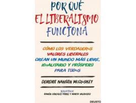 Livro Por Qué El Liberalismo Funciona de Deirdre Nansen Mccloskey (Espanhol)