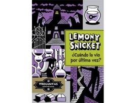 Livro ¿Cuando La Vio Por Última Vez? de Lemony Snicket (Espanhol)