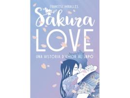 Livro Sakura Love de Francesc Miralles (Catalão)