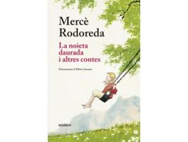 Livro La Noieta Daurada I Altres Contes de Mercè Rodoreda I Gurguí (Catalão)