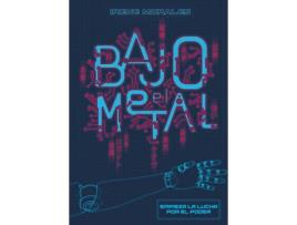 Livro Bajo El Metal de Irene Morales (Espanhol)