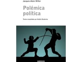 Livro Polémica Política de Miller Jacques-Alain (Espanhol)