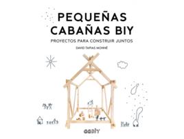 Livro Pequeñas Cabañas Biy de David Tapias Monné (Espanhol)
