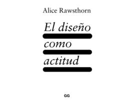 Livro El Diseño Como Actitud de Alice Rawsthorn (Espanhol)