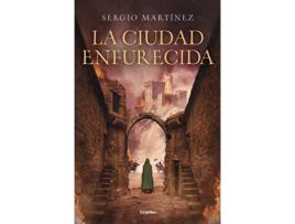 Livro La Ciudad Enfurecida de Sergio Martínez (Espanhol)