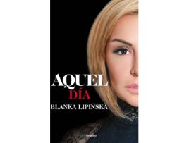 Livro Aquel Día («Trilogía 365 Días» 2) de Blanka Lipi#Ska (Espanhol)