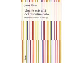 Livro Una Fe Más Allá Del Resentimiento de James Alison (Espanhol)  