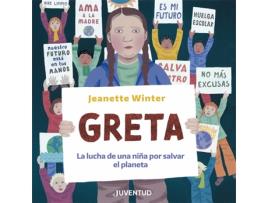 Livro Greta. La Lucha De Una Niña Por Salvar El Planeta de Jeanette Winter (Espanhol)