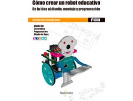 Livro *Cómo Crear Un Robot Educativo de Florentino Blas Fernández Cueto (Espanhol)