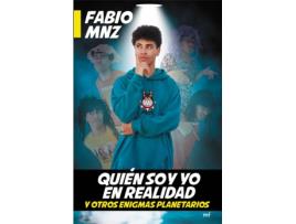 Livro Quién Soy Yo En Realidad Y Otros Enigmas Planetarios de Fabio Mnz (Espanhol)