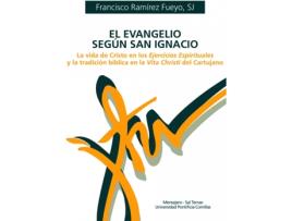 Livro El Evangelio Según San Ignacio de Francisco Ramirez Fueyo (Espanhol)