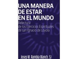 Livro Una Manera De Estar En El Mundo de Josep M. Rambla (Espanhol)