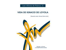 Livro Vida De Ignacio De Loyola de Juan Alfonso Polanco (Espanhol)