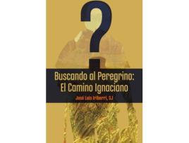 Livro Buscando Al Peregrino de Josep Lluis Iriberri (Espanhol)