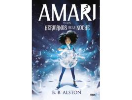 Livro Amari Y Los Hermanos De La Noche de Alston B.B. (Espanhol)