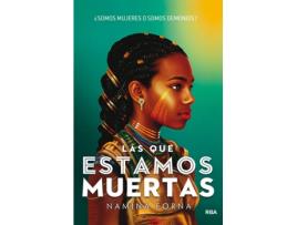 Livro Las Que Estamos Muertas. ¿Somos Mujeres O Somos Demonios? de Forna Namina (Espanhol)