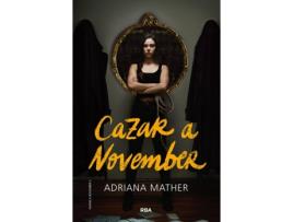 Livro Matar A November 2 Cazar A November de Mather Adriana (Espanhol)