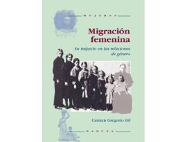 Livro Migracion Femenina de Carmen Gregorio Gil (Espanhol)