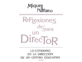 Livro Reflexiones De/Para Un Director de M. Navarro (Espanhol)