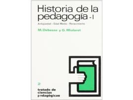 Livro Historia De La Pedagogía I de Debesse (Espanhol)