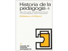 Livro Historia De La Pedagogía Ii de Dedesse (Espanhol)