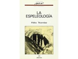 Livro La Espeleología de Felix Trombe (Espanhol)