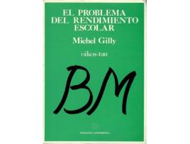Livro El Problema Del Rendimiento Escolar de Michel Gilly (Espanhol)