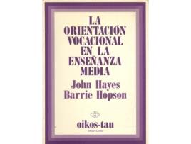 Livro La Orientación Vocacional En La Enseñanza Media de John Hayes (Espanhol)