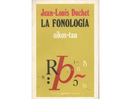 Livro Fonologia, La de J.L. Duchet (Espanhol)