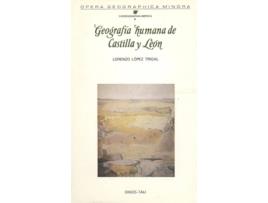 Livro Geografia Humana De Castilla Y Leon de Lorenzo Lopez Trigal (Espanhol)