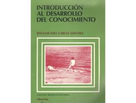 Livro Introducción Al Desarrollo Del Conocimiento de Jesús Nicasio García Sánchez (Espanhol)