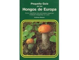 Livro PeqGuia Hongos De Europa de Neuner (Espanhol)