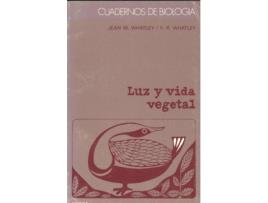 Livro Luz Y Vida Vegetal - de F. R. Whatley (Espanhol)