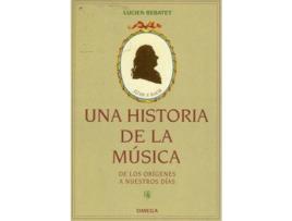 Livro *Una Historia De La Musica de Lucien Rebatet (Espanhol)